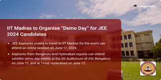 IIT Madras to Organise “Demo Day” for JEE 2024 Candidates on June 15 & 16; Register Here